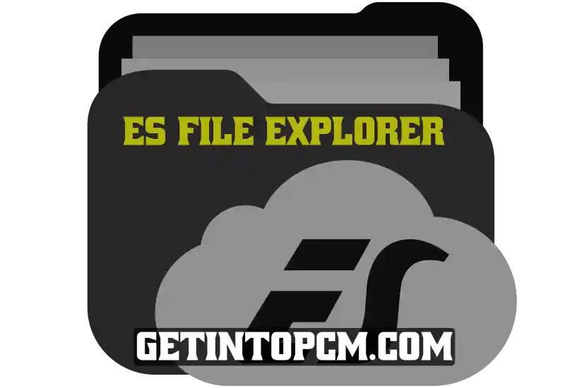 es-file-explorer-getintopcm