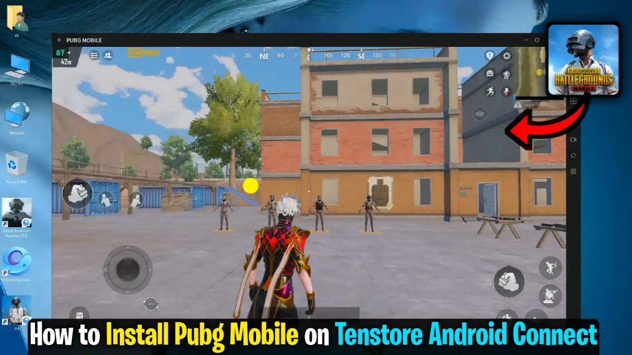 How-to-Install-Pubg-Mobile-on-Tenstore-Android-Connect